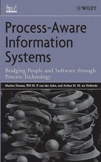 Enlarge image Cover: Process-Aware Information Systems - Wiley
