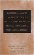 Cover: Applications of Fourier Analysis on Finite Non-Abelian Groups in Signal Processing and System Design - Wiley