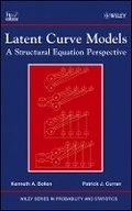 Cover: Latent Curve Models - A Structural Equation Perspective - Wiley