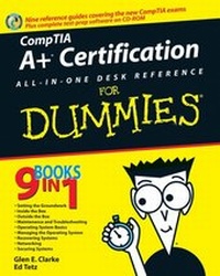 Enlarge image Cover: CompTIA A+ Certification All-In-One Desk Reference For Dummies - Wiley