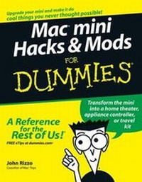 Enlarge image Cover: Mac mini Hacks & Mods For Dummies - Wiley