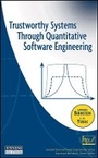 Cover: Trustworthy Systems Through Quantitative Software Engineering - Wiley