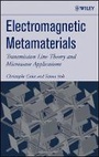 Cover: Electromagnetic Metamaterials - Transmission Line Theory and Microwave Applications - Wiley