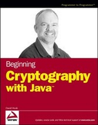 Enlarge image Cover: Beginning Cryptography with Java - Wrox