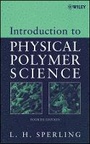 Cover: Introduction to Physical Polymer Science 4e - Wiley