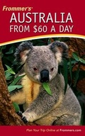 Cover: Frommer's Australia from $60 a Day - Wiley