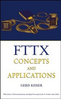 Enlarge image Cover: FTTX Concepts and Applications - Wiley-IEEE Press