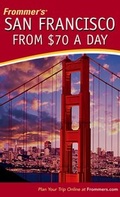 Cover: Frommer's San Francisco from $70 a Day - Wiley