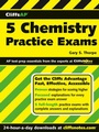 Cover: CliffsAP 5 Chemistry Practice Exams - Cliffs Notes Inc.,U.S.