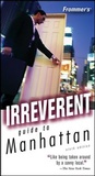 Cover: Frommer's Irreverent Guide to Manhattan - Wiley