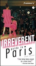 Cover: Frommer's Irreverent Guide to Paris - Hungry Minds Inc,U.S.
