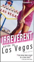 Cover: Frommer's Irreverent Guide to Las Vegas - Hungry Minds Inc,U.S.