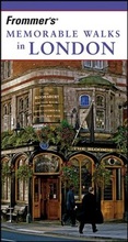 Cover: Frommer's Memorable Walks in London - Wiley