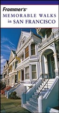 Cover: Frommer's Memorable Walks in San Francisco - Wiley