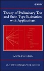 Cover: Theory of Preliminary Test and Stein-Type Estimation with Applications - Wiley