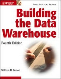 Enlarge image Cover: Building the Data Warehouse - Wiley
