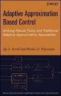 Cover: Adaptive Approximation Based Control - Unifying Neural, Fuzzy and Traditional Adaptive Approximation Approaches - Wiley