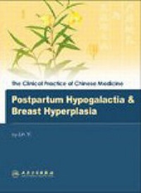 Abbildung von: Postpartum Hypogalactia and Breast Hyperplasia - People's Medical Publishing House