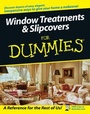 Cover: Window Treatments and Slipcovers For Dummies - Wiley