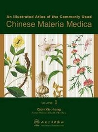 Abbildung von: An Illustrated Atlas of the Commonly Used Chinese Materia Medica v. 1 - People's Medical Publishing House