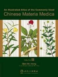 Abbildung von: An Illustrated Atlas of the Commonly Used Chinese Materia Medica v. 3 - People's Medical Publishing House