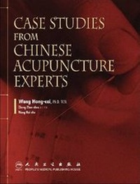 Abbildung von: Case Studies From Chinese Acupuncture Experts - People's Medical Publishing House