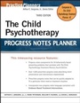 Cover: The Child Psychotherapy Progress Notes Planner - Wiley