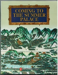 Abbildung von: COMING TO THE SUMMER PALACE (English Edition) - Foreign Languages Press