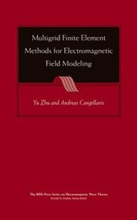 Abbildung von: Multigrid Finite Element Methods for Electromagnetic Field Modeling - Wiley-IEEE Press