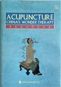 Abbildung von: Acupuncture: China's Wonder Therapy (English Edition) - Foreign Languages Press
