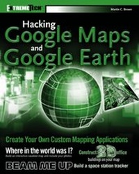 Enlarge image Cover: Hacking Google Maps and Google Earth - Wiley