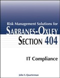 Cover: Risk Management Solutions for Sarbanes-Oxley Section 404 IT Compliance - Wiley