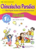 Cover: Chinesisches Paradies - Viel Spass beim Chinesischlernen / Chinesisches Paradies - Viel Spass beim Chinesischlernen - Arbeitsbuch 1B /Hanyu leyuan - huodong shouce 1B - dewen ban - Beijing Language & Culture University Press,China