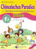 Cover: Chinesisches Paradies - Viel Spass beim Chinesischlernen / Chinesisches Paradies - Viel Spass beim Chinesischlernen - Arbeitsbuch 1A /Hanyu leyuan - huodong shouce 1A - dewen ban - Beijing Language & Culture University Press,China