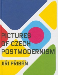 Enlarge image Cover: Pictures of Czech Postmodernism - Kant