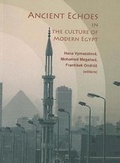 Cover: Ancient Echoes in the Culture of Modern Egypt - Czech Institute of Egyptology