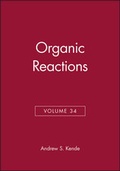 Cover: Organic Reactions, Volume 34 - Wiley