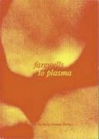 Abbildung von: Farewells to Plasma - Twisted Spoon Press