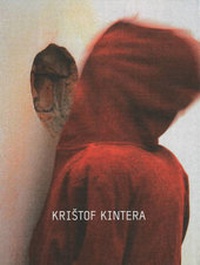 Enlarge image Cover: Kritof Kintera - Nakladatelstvi Arbor vitae