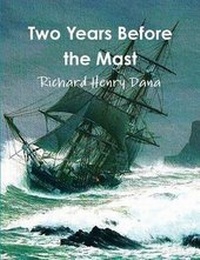 Abbildung von: Two Years Before the Mast (Complete and Annotated) - Important Books