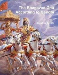 Abbildung von: The Bhagavad Gita According to Gandhi - Important Books