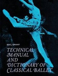 Enlarge image Cover: Technical Manual and Dictionary of Classical Ballet - Important Books