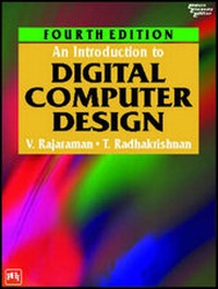 Enlarge image Cover: An Introduction to Digital Computer Design - Prentice-Hall of India Pvt.Ltd