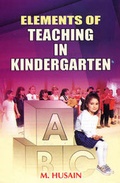Cover: Elements of Teachings in Kindergarten - Anmol Publications Pvt Ltd