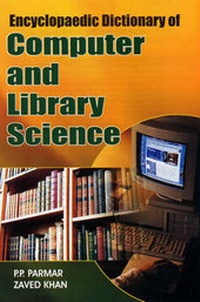 Enlarge image Cover: Encyclopaedic Dictionary of Computer and Library Science - Anmol Publications Pvt Ltd