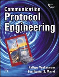 Enlarge image Cover: Communication Protocol Engineering - Prentice-Hall of India Pvt.Ltd