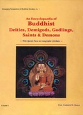Cover: An Encyclopaedia of Buddhist Deities, Demigods, Godlings, Saints and Demons - D.K. Print World Ltd