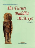 Cover: The Future Buddha Maitreya - D.K. Print World Ltd