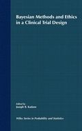 Cover: Bayesian Methods and Ethics in a Clinical Trial Design - Wiley