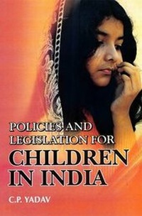 Abbildung von: Policies and Legislatiions for Children in India - Anmol Publications Pvt Ltd